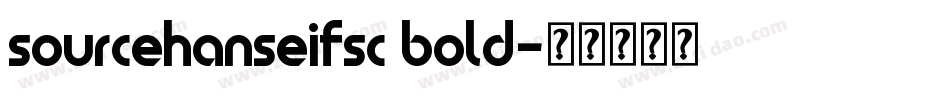 sourcehanseifsc bold字体转换